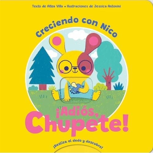 ADIOS, CHUPETE ! - CRECIENDO CON NICO