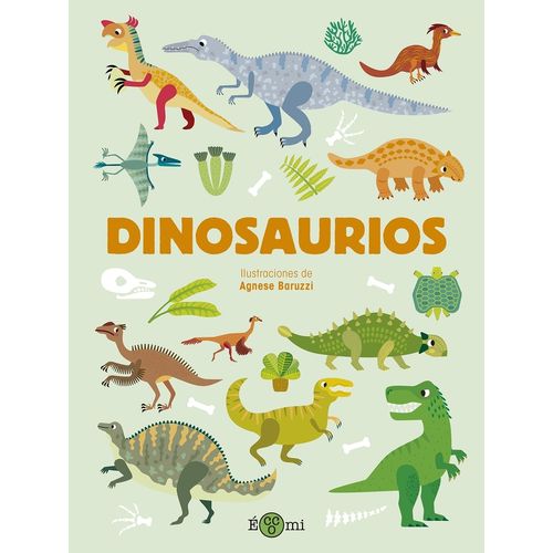 DINOSAURIOS - AGNESE BARUZZI