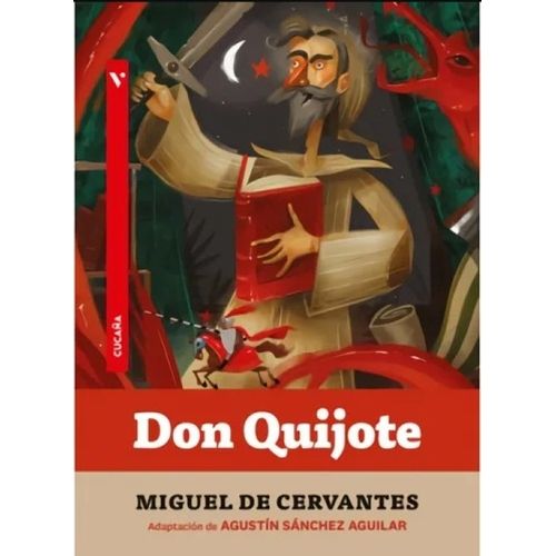 DON QUIJOTE - CUCAÑA - MIGUEL DE CERVANTES