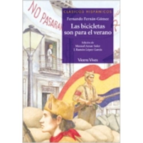 LAS BICICLETAS SON PARA EL VERANO - CLASICOS HISPANICOS