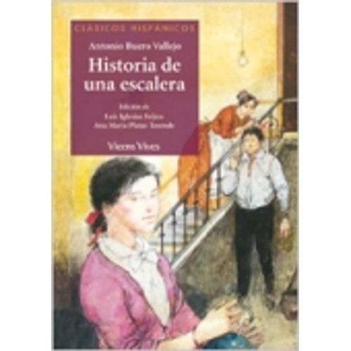 HISTORIA DE UNA ESCALERA - CLASICOS HISPANICOS