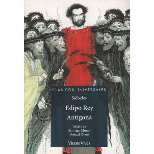 EDIPO REY ANTIGONA - CLASICOS UNIVERSALES EDIPO REY ANTIGONA - CLASICOS UNIVERSALES