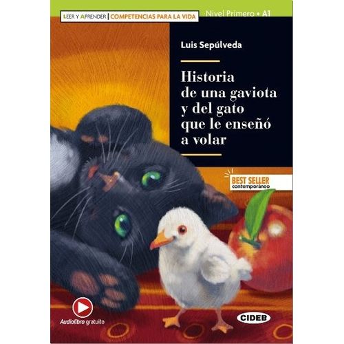 HISTORIA DE UNA GAVIOTA Y DEL GATO QUE LE ENSEÑO A VOLAR - L