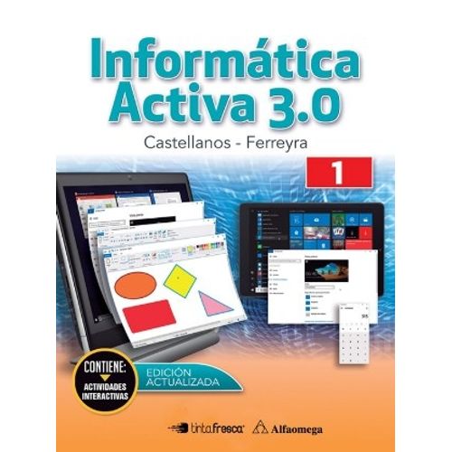 INFORMATICA ACTIVA 3.0 1 - ALFAOMEGA / TINTA FRESCA