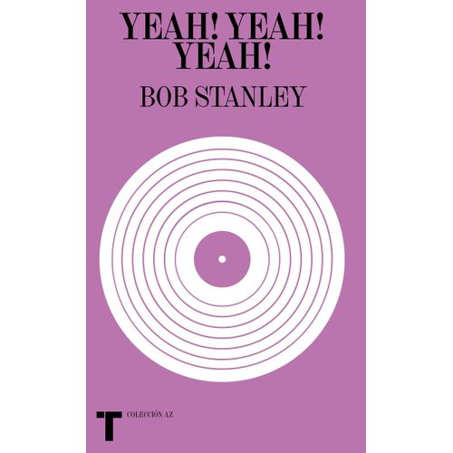 YEAH! YEAH! YEAH! - BOB STANLEY