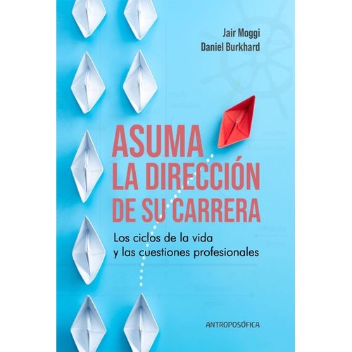 ASUMA LA DIRECCION DE SU CARRERA- JAIR MOGGI- DANIEL BURKHAR