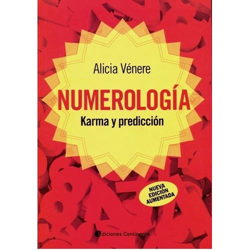 NUMEROLOGIA : KARMA Y PREDICCION - ALICIA VENERE