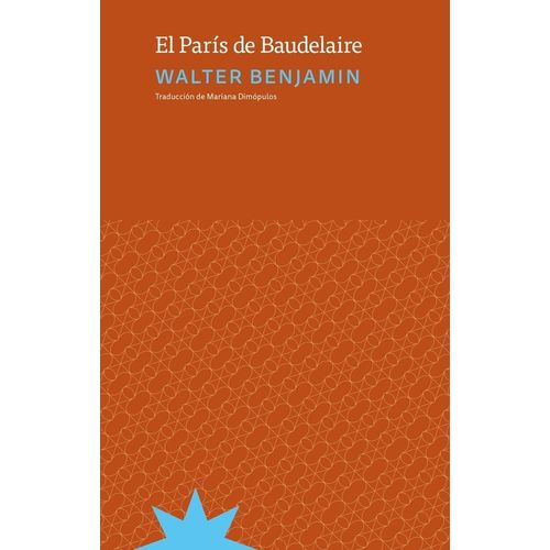 LIBRO EL PARIS DE BAUDELAIRE - WALTER BENJAMIN
