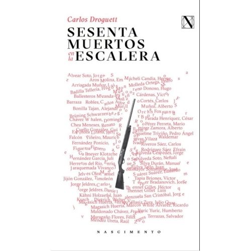 SESENTA MUERTOS EN LA ESCALERA - CARLOS DROGUETT