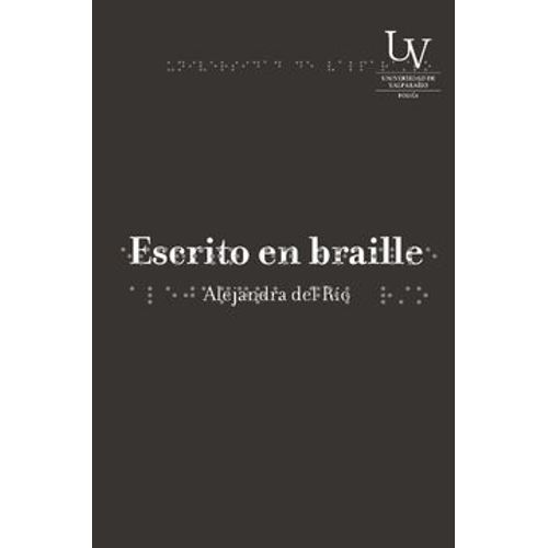 ESCRITO EN BRAILLE - ALEJANDRA DEL RIO