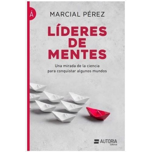 LIBRO LIDERES DE MENTES - MARCIAL PEREZ