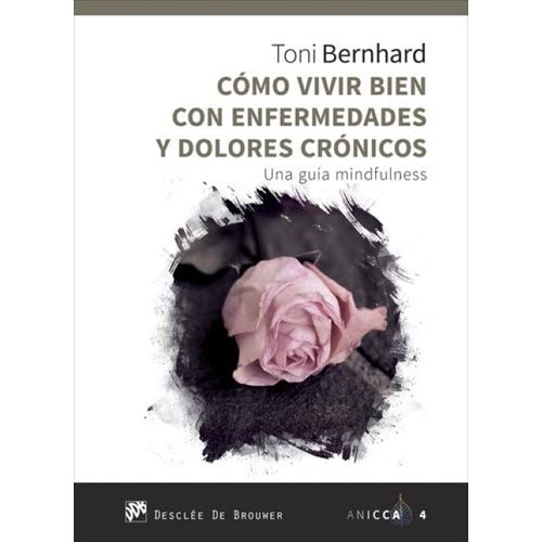 COMO VIVIR BIEN CON ENFERMEDADES Y DOLORES CRONICOS