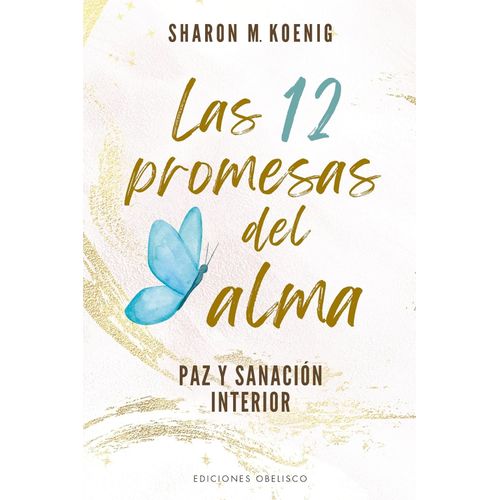 LAS 12 PROMESAS DEL ALMA - SHARON M. KOENIG