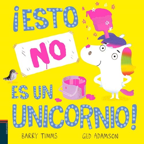 ESTO NO ES UN UNICORNIO! - BARRY TIMMS - GED ADAMSON