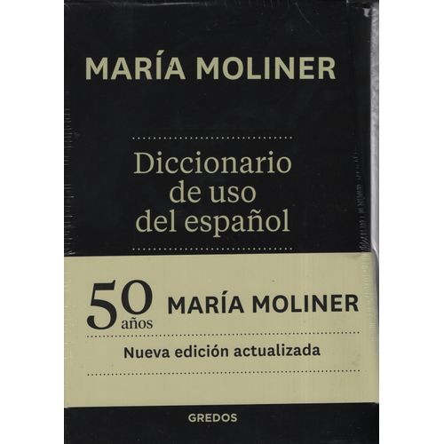 DICCIONARIO DEL USO DEL ESPAÑOL - MARIA MOLINER