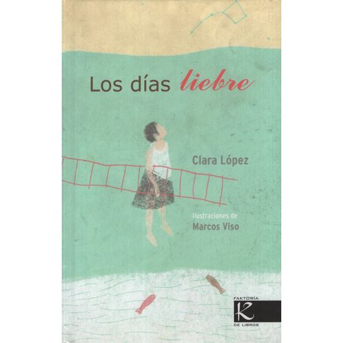 LOS DIAS LIEBRE LOS DIAS LIEBRE