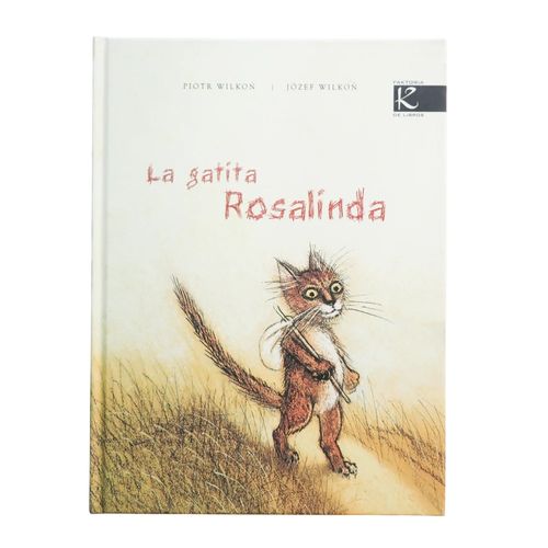 LA GATITA ROSALINDA - PIOTR WILKON - JOZEF WILKON