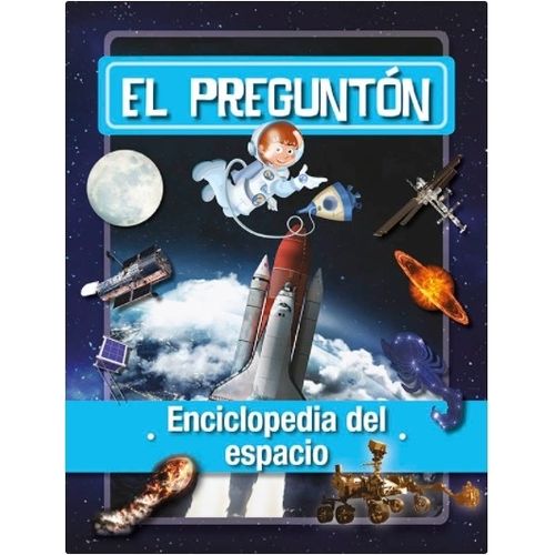 ENCICLOPEDIA DEL ESPACIO - EL PREGUNTON