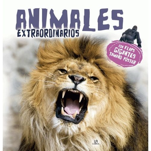 ANIMALES EXTRAORDINARIOS - CON FLAPS GIGANTES TAMAÑO POSTER