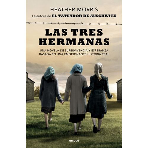 LIBRO LAS TRES HERMANAS - HEATHER MORRIS