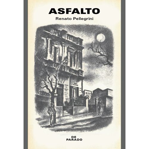 ASFALTO - RENATO PELLEGRINI