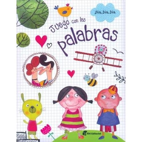 JUEGO CON LAS PALABRAS - BLA, BLA, BLA JUEGO CON LAS PALABRAS - BLA, BLA, BLA