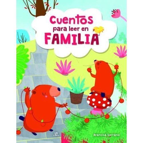 CUENTOS PARA LEER EN FAMILIA - SERRANO