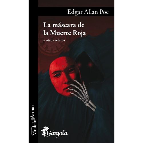 LA MASCARA DE LA MUERTE ROJA Y OTROS RELATOS - POE