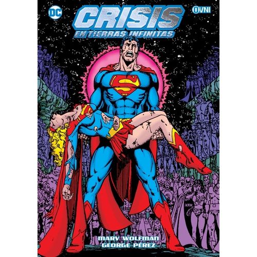 CRISIS EN TIERRAS INFINITAS - WOLFMAN - PEREZ