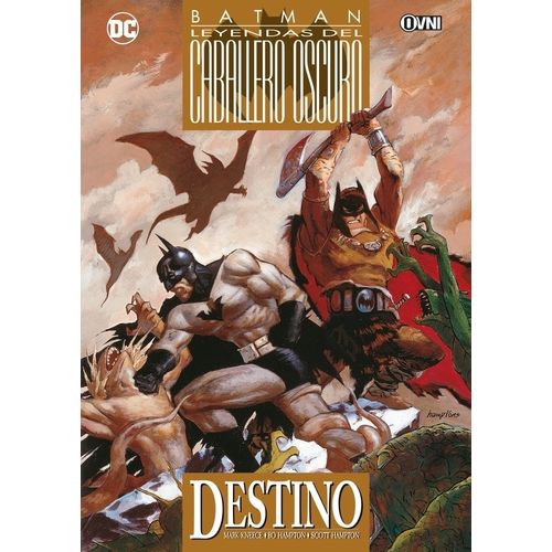 BATMAN - DESTINO - MARK KNEECE BATMAN - DESTINO - MARK KNEECE