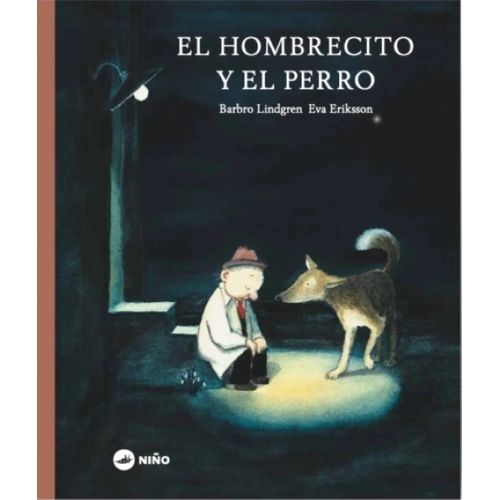 EL HOMBRECITO Y EL PERRO - BARBRO LINDGREN