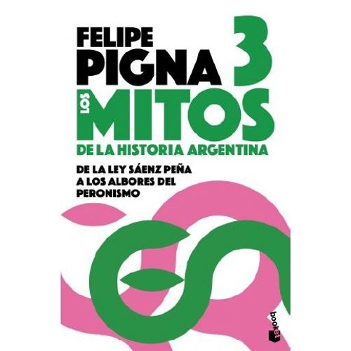 MITOS DE LA HISTORIA ARGENTINA 3
