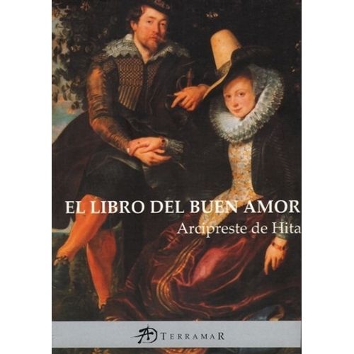EL LIBRO DEL BUEN AMOR - ARCIPRESTE DE HITA