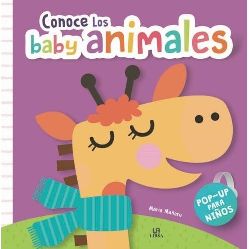 CONOCE LOS BABY ANIMALES - POP-UP PARA NIÑOS