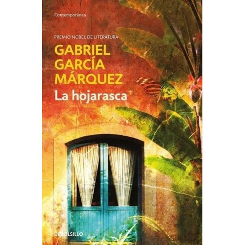LA HOJARASCA - GABRIEL GARCIA MARQUEZ (BOLSILLO)