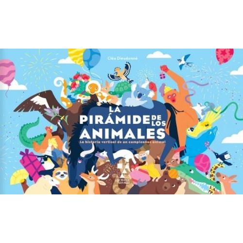 LA PIRAMIDE DE LOS ANIMALES (LIBRO DESPLEGABLE)