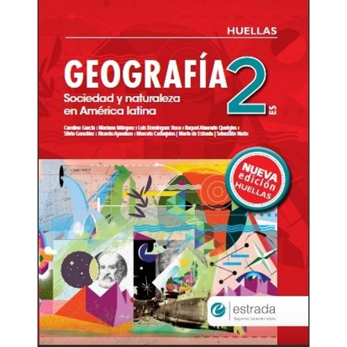 GEOGRAFIA 2 ES HUELLAS (N/ED.) SOCIEDAD Y NATURALEZA EN AMER
