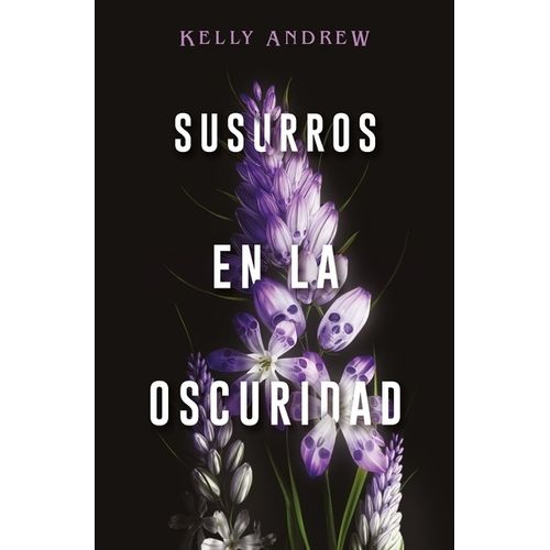 SUSURROS EN LA OSCURIDAD - KELLY ANDREW