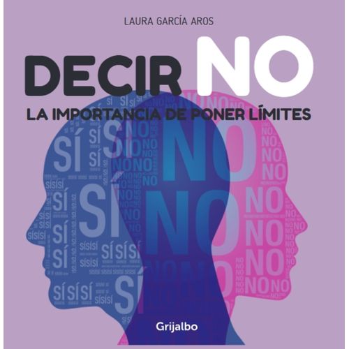 DECIR NO - LAURA GARCIA AROS DECIR NO - LAURA GARCIA AROS