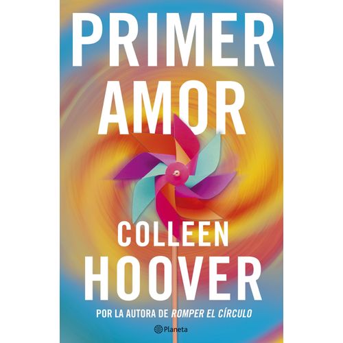 PRIMER AMOR - HEART BONES - COLLEEN HOOVER