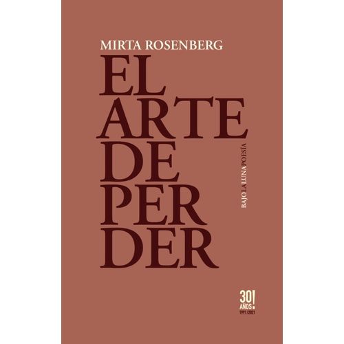 EL ARTE DE PERDER - MIRTA ROSENBERG