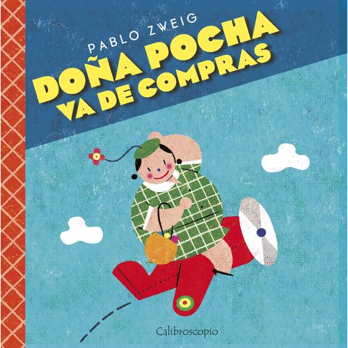DOÑA POCHA VA DE COMPRAS - PABLO ZWEIG