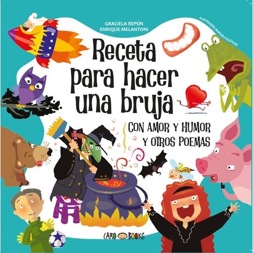 RECETA PARA HACER UNA BRUJA - GRACIELA REPUN