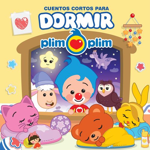 CUENTOS CORTOS PARA DORMIR - PLIM PLIM CUENTOS CORTOS PARA DORMIR - PLIM PLIM