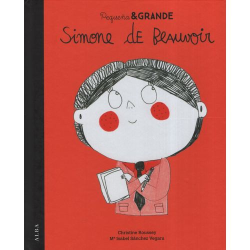 SIMONE DE BEAUVOIR - PEQUEÑA Y GRANDE
