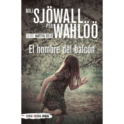 EL HOMBRE DEL BALCON - MAJ SJOWALL - PER WAHLOO