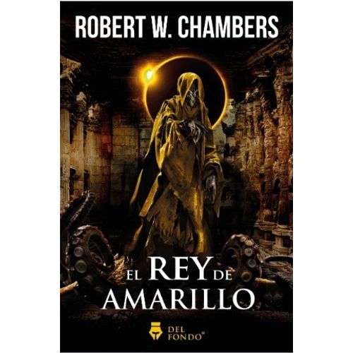 EL REY AMARILLO - ROBERT CHAMBERS