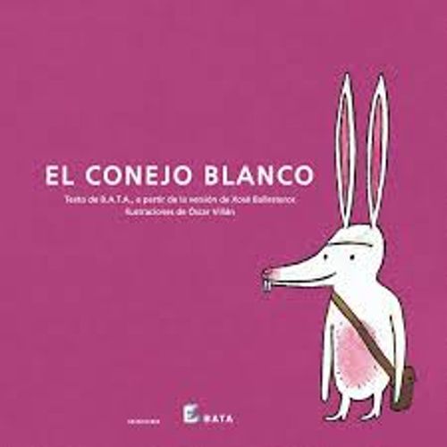 EL CONEJO BLANCO (PICTOGRAMAS - BATA)