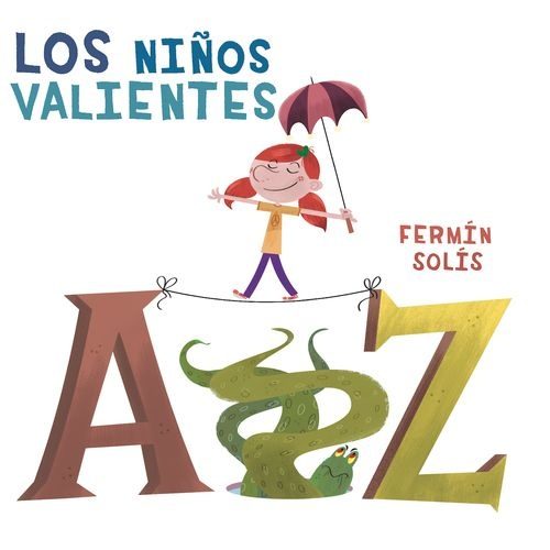 LOS NIÑOS VALIENTES (ABECEDARIO)