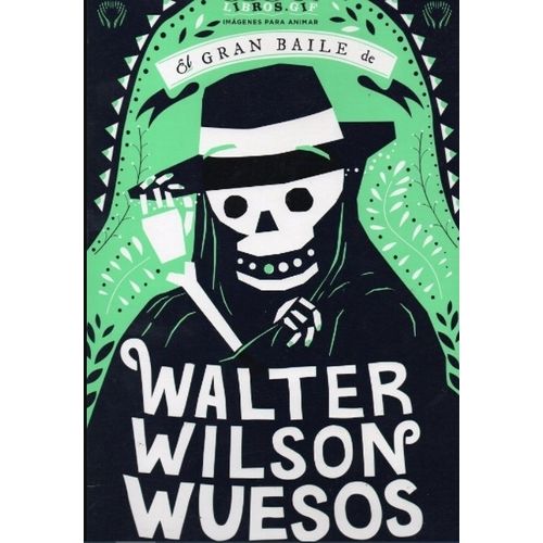 EL GRAN BAILE DE WALTER WILSON WUESOS